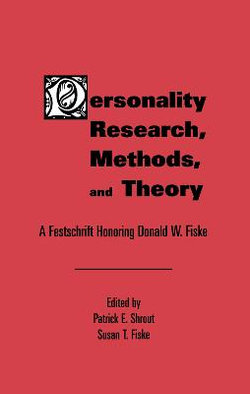 Personality Research, Methods, and Theory