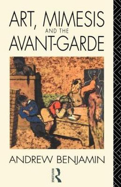 Art, Mimesis and the Avant-Garde