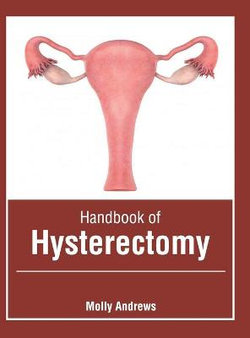 Handbook of Hysterectomy