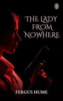 The Lady from Nowhere: A Detective Story