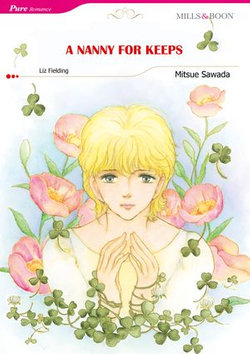 A NANNY FOR KEEPS (Mills & Boon Comics)