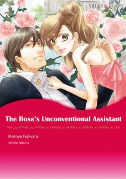 The Boss's Unconventional Assistant (Mills & Boon Comics)