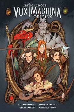 Critical Role: Origins : Vox Machina