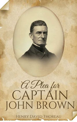 A Plea for Captain John Brown