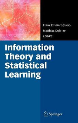 Information Theory and Statistical Learning