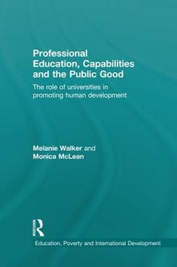 Professional Education, Capabilities and the Public Good