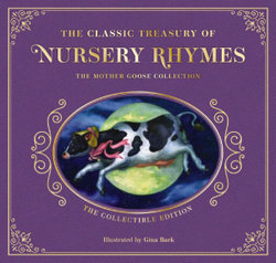 Complete Collection of Mother Goose Nursery Rhymes the Collectible Leather Edition