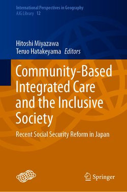 Community-Based Integrated Care and the Inclusive Society