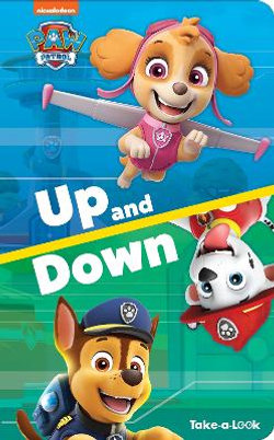 Nickelodeon PAW Patrol: up and down Take-A-Look Book