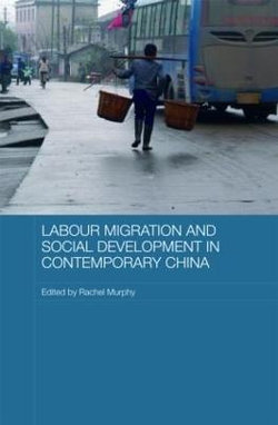 Labour Migration and Social Development in Contemporary China