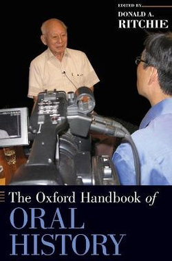 The Oxford Handbook of Oral History