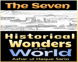 The Seven Historical Wonders of the World