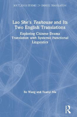 Lao She's Teahouse and Its Two English Translations