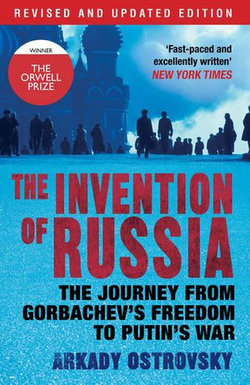 The Invention of Russia