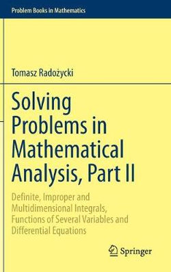 Solving Problems in Mathematical Analysis, Part II