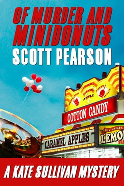 Of Murder and Minidonuts (A Kate Sullivan Mystery)