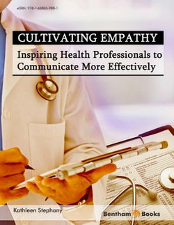 Cultivating Empathy: Inspiring Health Professionals to Communicate More Effectively