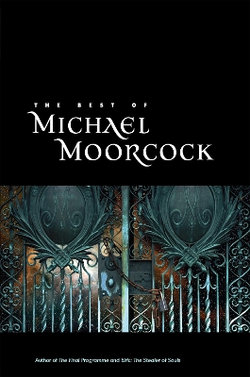 The Best of Michael Moorcock