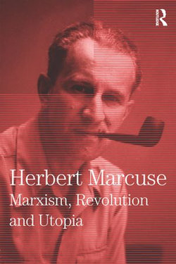 Marxism, Revolution and Utopia