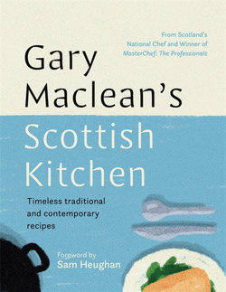 Gary Maclean's Scottish Kitchen