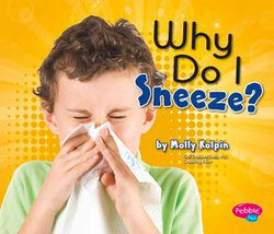 Why Do I Sneeze?