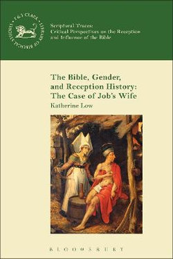 The Bible, Gender, and Reception History: the Case of Job's Wife