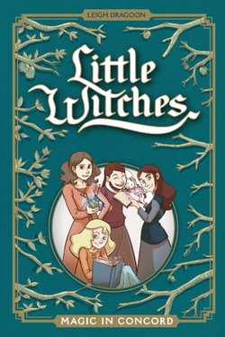 Little Witches: Magic in Concord