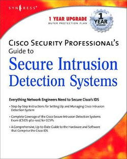 Cisco Security Professional's Guide to Secure Intrusion Detection Systems