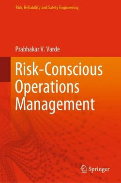 Risk-Conscious Operations Management