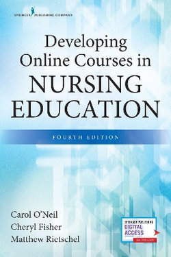 Developing Online Courses in Nursing Education, Fourth Edition