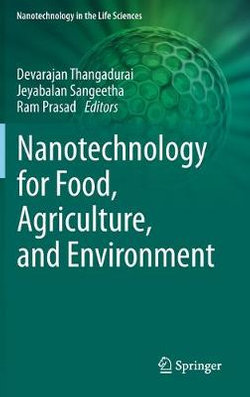 Nanotechnology for Food, Agriculture, and Environment