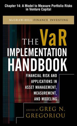 The VAR Implementation Handbook, Chapter 14 - A Model to Measure Portfolio Risks in Venture Capital