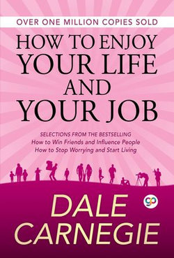 How to Enjoy Your Life and Your Job