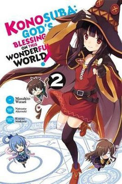 Konosuba: God's Blessing on This Wonderful World!, Vol. 2 (manga)