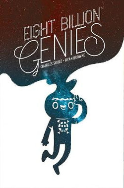 Eight Billion Genies Deluxe Edition Vol. 1