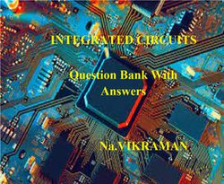 INTEGRATED CIRCUITS – Question Bank With Answers