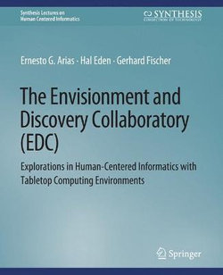 The Envisionment and Discovery Collaboratory (EDC)