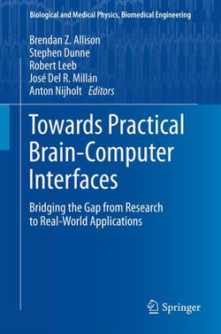 Towards Practical Brain-Computer Interfaces