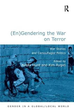 (En)Gendering the War on Terror