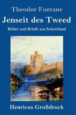 Jenseit des Tweed (Grossdruck)