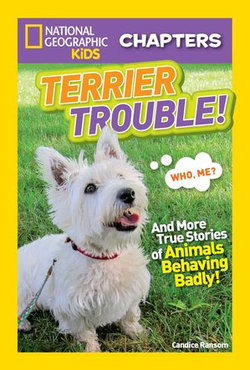 National Geographic Kids Chapters: Terrier Trouble!