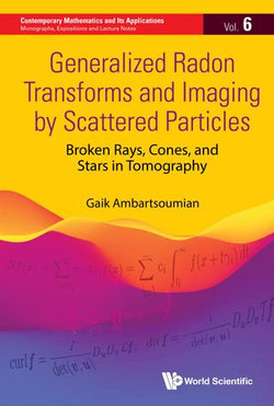 Generalized Radon Transforms and Imaging by Scattered Particles