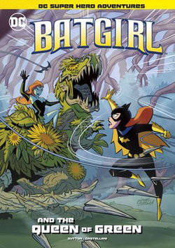 Batgirl and the Queen of Green