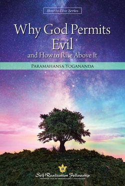 Why God Permits Evil