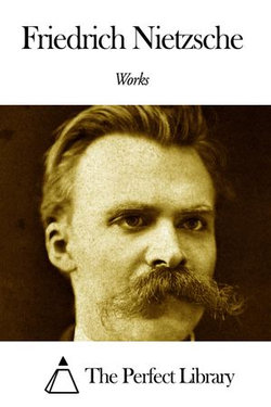 Works of Friedrich Nietzsche