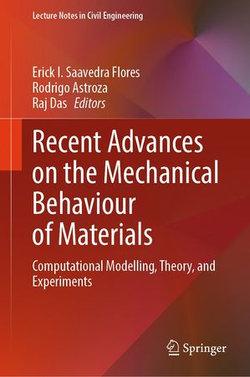 Recent Advances on the Mechanical Behaviour of Materials