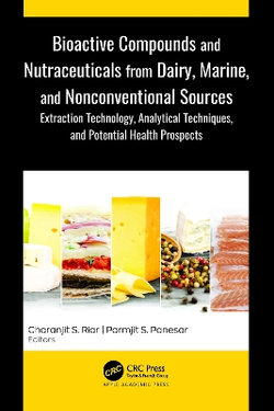 Bioactive Compounds and Nutraceuticals from Dairy, Marine, and Nonconventional Sources