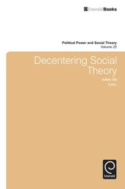 Decentering Social Theory