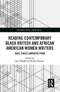 Reading Contemporary Black British and African American Women Writers