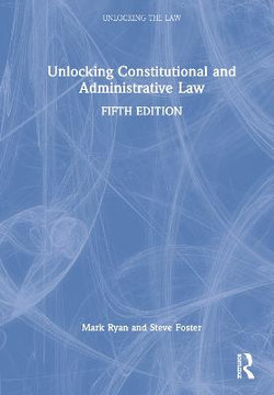 Unlocking Constitutional and Administrative Law